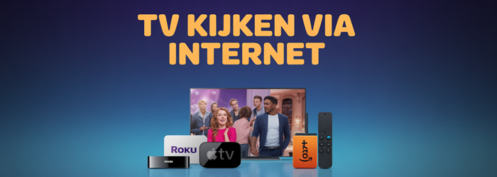 Tv kijken via internet