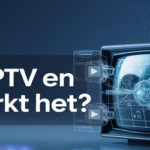Wat is IPTV
