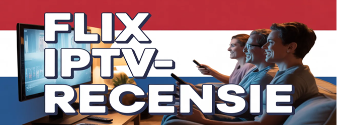 Flix iptv-recensie (2026)