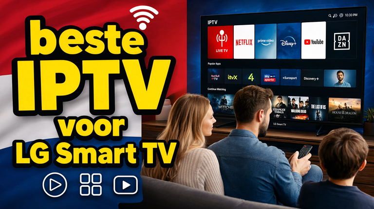 beste IPTV voor LG Smart TV (2026)