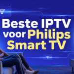beste iptv voor philips