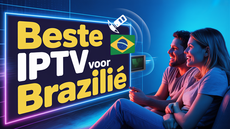 Beste IPTV voor Brazilië (2026)