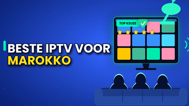 Beste IPTV voor Marokko (2026)