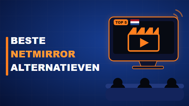 Beste NetMirror-alternatieven (2026)